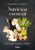 Nutrición esencial - Iván Iglesias & Estela Nieto