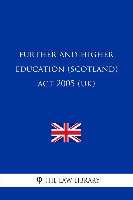 Further and Higher Education (Scotland) Act 2005 (UK)