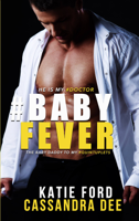 Cassandra Dee & Katie Ford - #BABYFEVER artwork