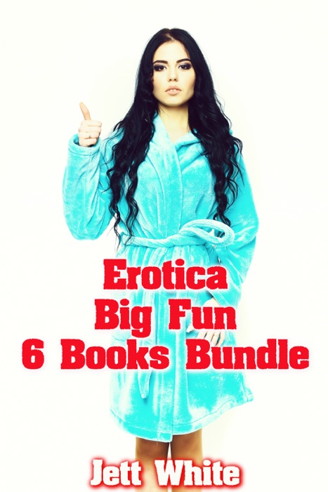 Erotica: Big Fun: 6 Books Bundle