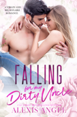 Falling For My Dirty Uncle - Alexis Angel