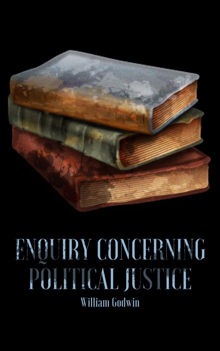 Enquiry Concerning Political Justice