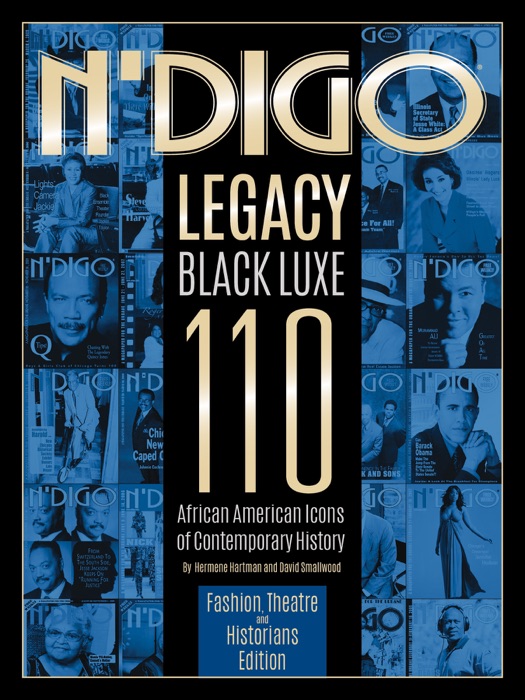 N'Digo Legacy Black Luxe 110: Fashion, Theatre and Historians Edition