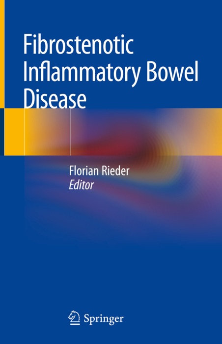 Fibrostenotic Inflammatory Bowel Disease