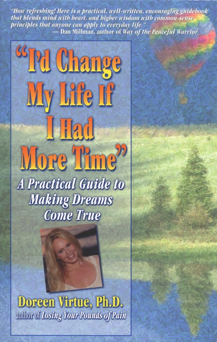 I'd Change My Life If I Had More Time