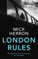 Mick Herron - London Rules artwork