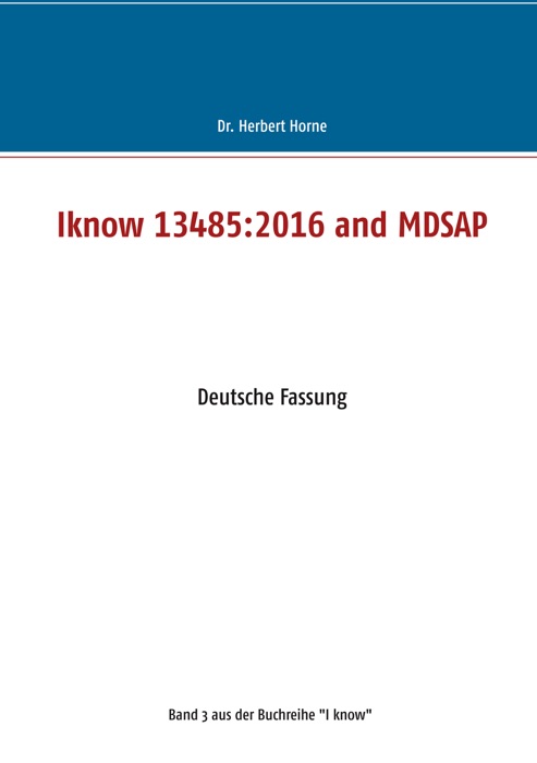 Iknow 13485:2016 and MDSAP