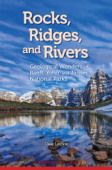 Rocks, Ridges, and Rivers - Dale Leckie