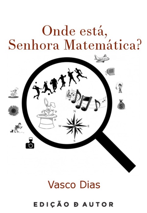 Onde está, Senhora Matemática?