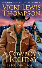 A Cowboy's Holiday - Vicki Lewis Thompson by  Vicki Lewis Thompson PDF Download