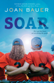 Soar - Joan Bauer