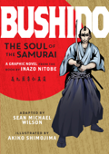 Bushido (Graphic Novel) - Inazo Nitobe, Sean Michael Wilson & Akiko Shimojima