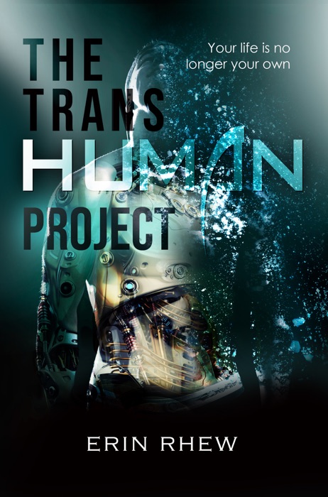 The Transhuman Project