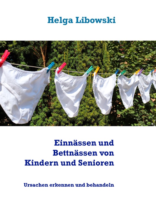 Einnässen und Bettnässen von Kindern und Senioren