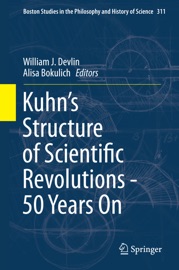 Livres Couvertures de Kuhn’s Structure of Scientific Revolutions - 50 Years On