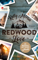 Kelly Moran - Redwood Love – Es beginnt mit einer Nacht artwork
