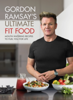 Gordon Ramsay - Gordon Ramsay Ultimate Fit Food artwork