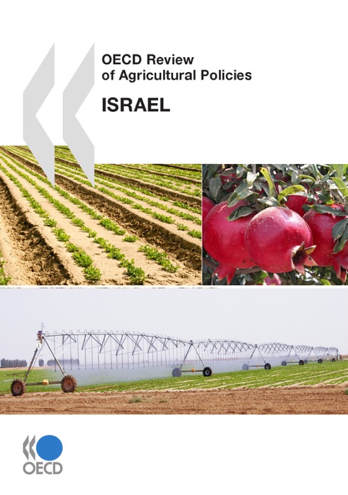 OECD Review of Agricultural Policies: Israel 2010