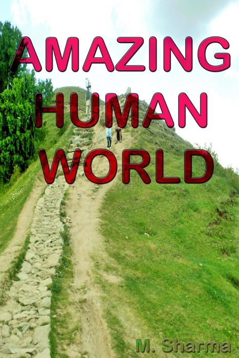 Amazing Human World