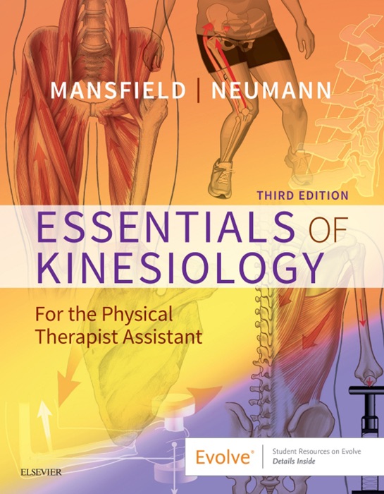 Essentials of Kinesiology for the Physical Therapist Assistant E-Book