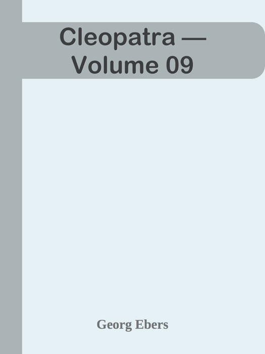 Cleopatra — Volume 09