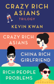 The Crazy Rich Asians Trilogy Box Set - Kevin Kwan