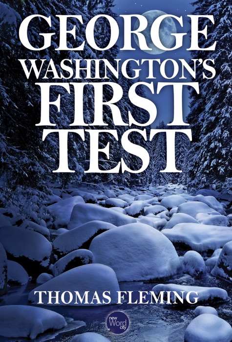 George Washington's First Test
