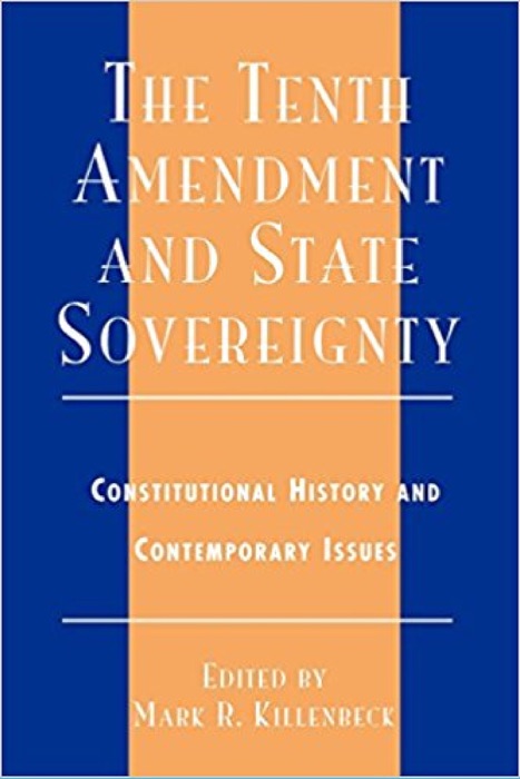 The Tenth Amendment and State Sovereignty