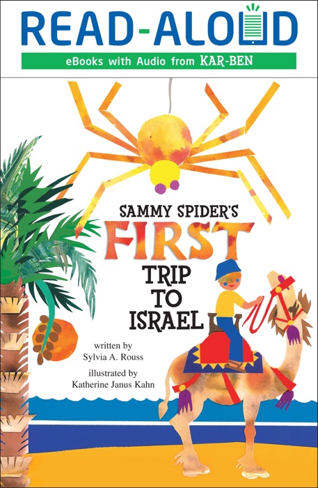 Sammy Spider's First Trip to Israel (Enhanced Edition)