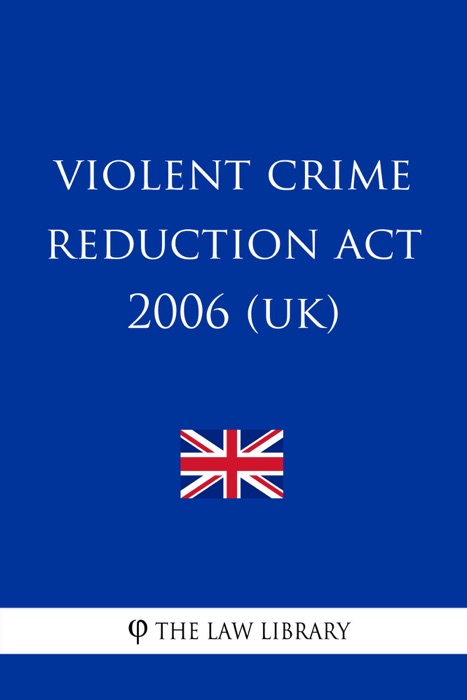 Violent Crime Reduction Act 2006 (UK)