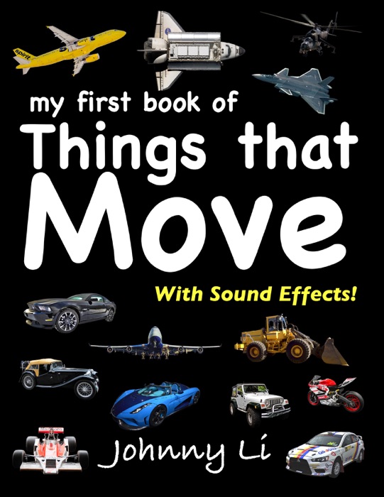 My First Book of Things that Move