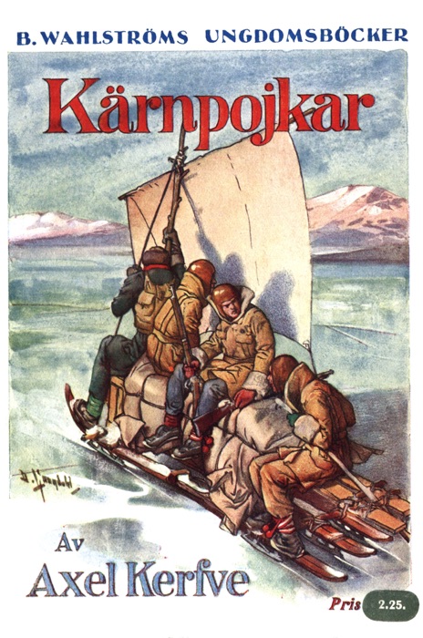 Kärnpojkar - En jullovshistoria från de svenska högfjällen