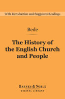 BEDE - The History of the English Church and People (Barnes & Noble Digital Library) artwork