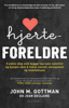 Hjerteforeldre - John Gottman