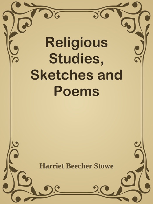 Religious Studies, Sketches and Poems