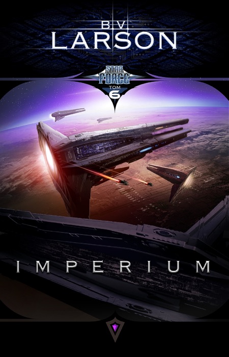 Star Force. Tom 6. Imperium