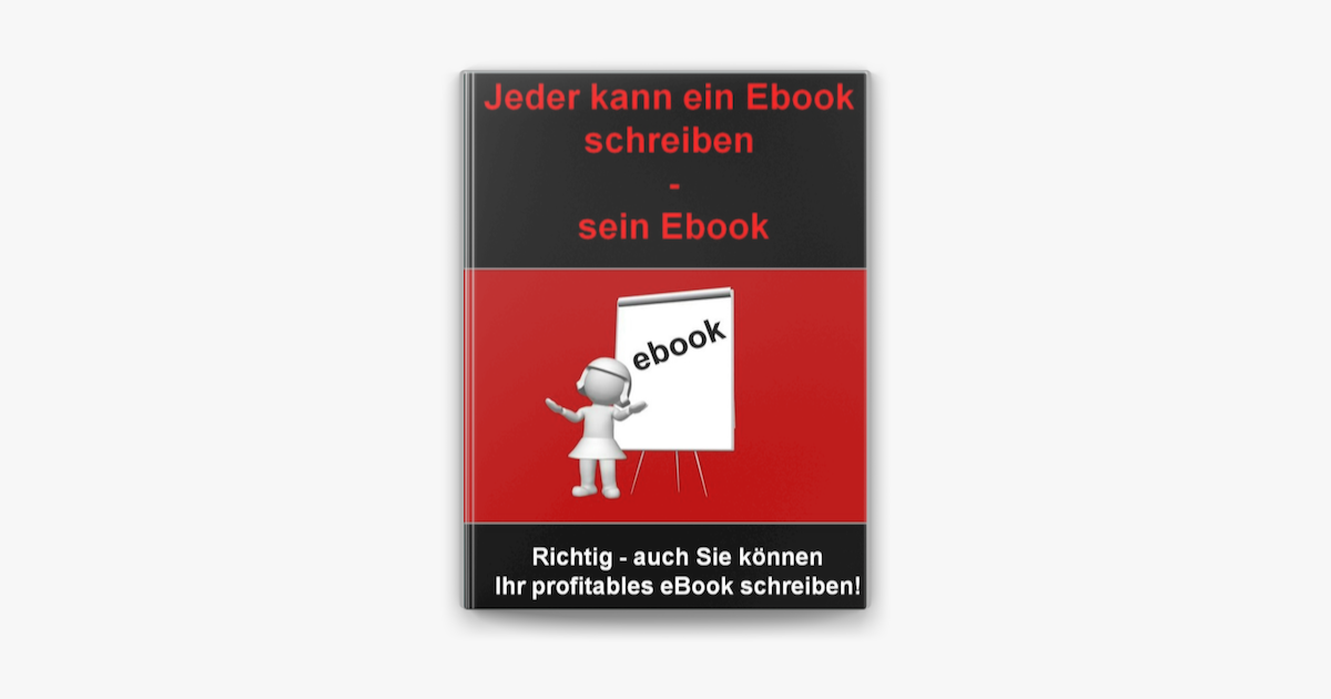 Jeder Kann Ein Ebook Schreiben Sein Ebook In Apple Books