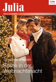 Küsse in der Weihnachtsnacht - Catherine Spencer by  Catherine Spencer PDF Download