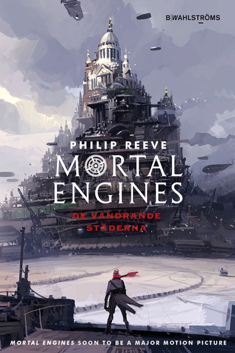 Mortal Engines 1: De vandrande städerna