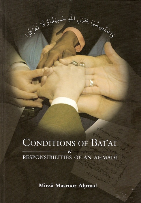 Conditions of Bai’at and Responsibilities of an Ahmadi