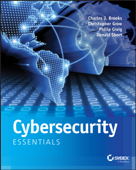 Cybersecurity Essentials - Charles J. Brooks, Christopher Grow, Philip A. Craig, Jr. & Donald Short