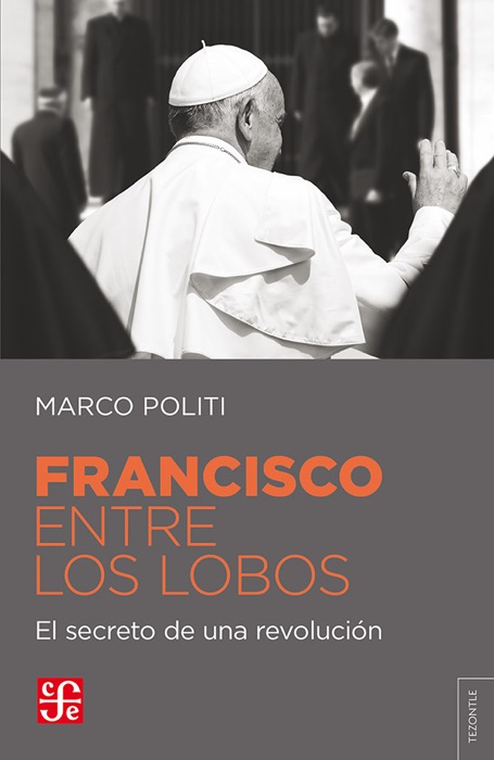 Francisco entre los lobos