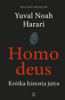 Homo deus - Yuval Noah Harari