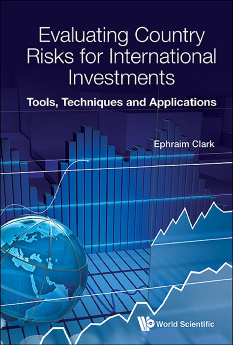 Evaluating Country Risks for International Investments