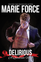 Marie Force - Delirious, Quantum Series, Book 6 artwork