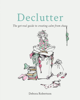 Declutter - Debora Robertson