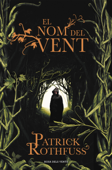 El nom del vent (Crònica de l'assassí de reis 1) - Patrick Rothfuss