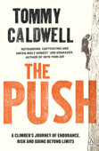 The Push - Tommy Caldwell
