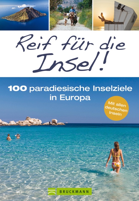 Reif für die Insel!