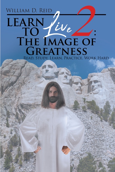 Learn To Live 2: The Image of Greatness